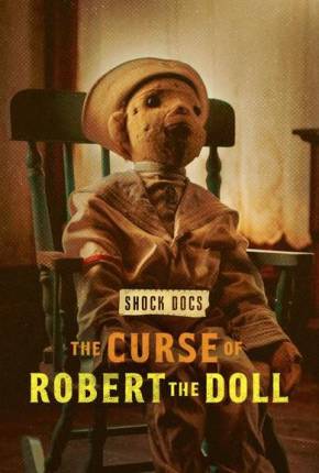 The Curse of Robert the Doll via Torrent