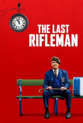 The Last Rifleman - Legendado e Dublado Não Oficial via Torrent