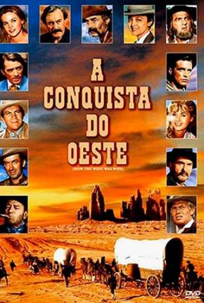 A Conquista do Oeste / How the West Was Won Dublado e Dual Áudio Download - Rede Torrent