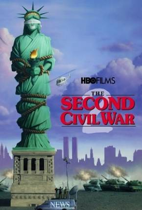 A Segunda Guerra Civil / The Second Civil War Dublado e Dual Áudio Download - Rede Torrent