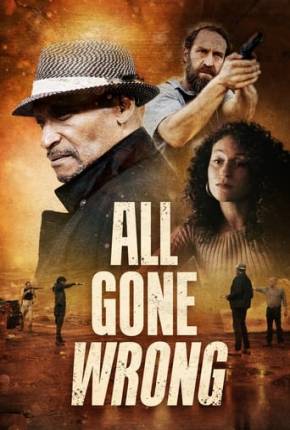 All Gone Wrong - Legendado e Dublado Não Oficial via Torrent