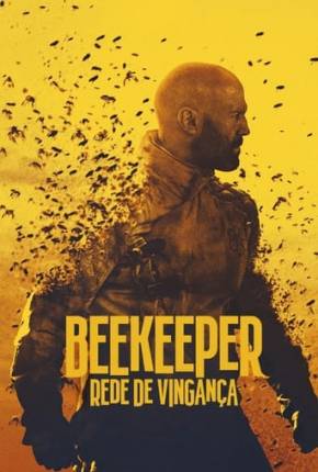 Beekeeper - Rede de Vingança via Torrent