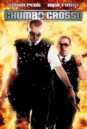 Chumbo Grosso / Hot Fuzz via Torrent