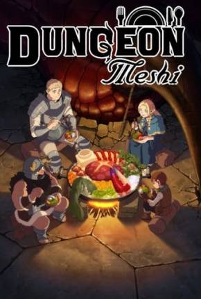 Dungeon Meshi - 1ª Temporada via Torrent