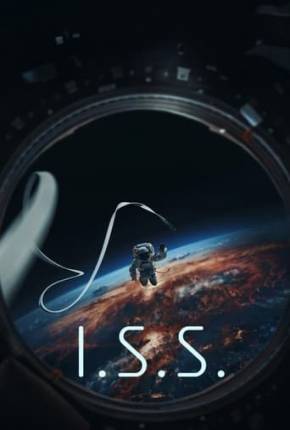 I.S.S. - Legendado via Torrent