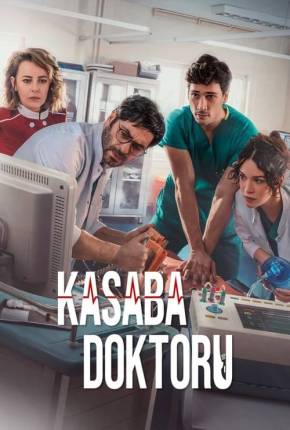 Kasaba Doktoru - The Town Doctor 1ª Temporada via Torrent