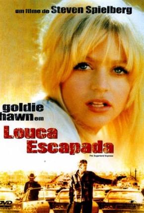 Louca Escapada - The Sugarland Express via Torrent