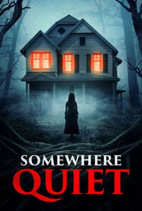 Somewhere Quiet - Legendado via Torrent