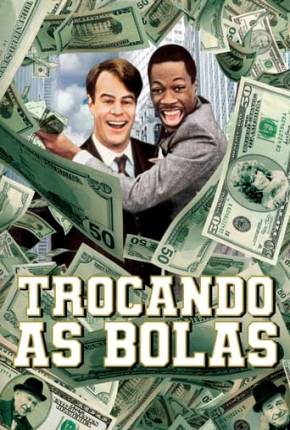 Trocando as Bolas - Trading Places via Torrent