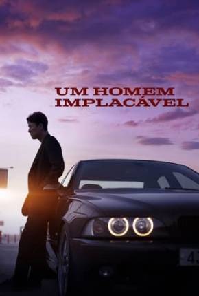 Um Homem Implacável via Torrent