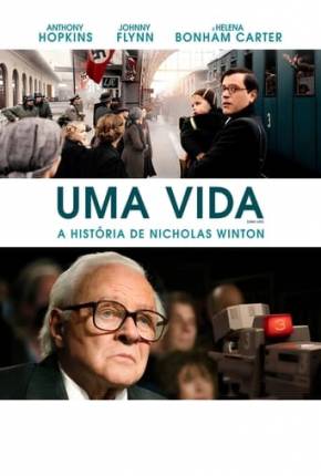 Uma Vida - A História de Nicholas Winton - Legendado via Torrent