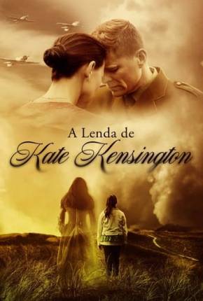 A Lenda de Kate Kensington via Torrent