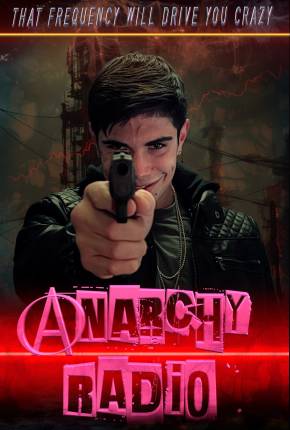 Anarchy Radio - Legendado e Dublagem Não Oficial via Torrent