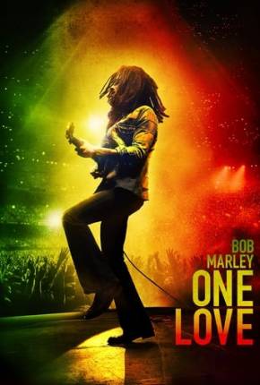 Bob Marley - One Love Dublado e Dual Áudio 5.1 Download - Rede Torrent