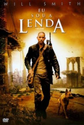 Eu Sou a Lenda / Versão de Cinema via Torrent