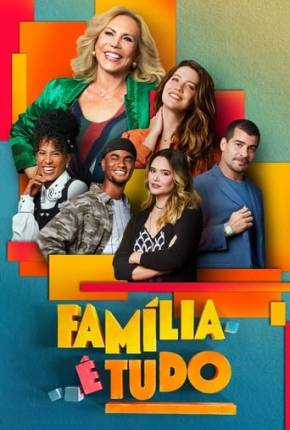 Família é Tudo - 1ª Temporada Nacional 5.1 Download - Rede Torrent