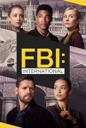FBI - Internacional - 3ª Temporada Legendada via Torrent