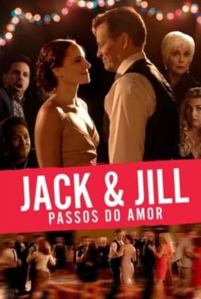 Jack Jill - Nos Passos do Amor via Torrent