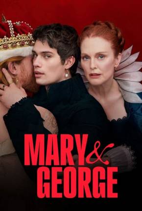 Mary e George - 1ª Temporada Legendada via Torrent