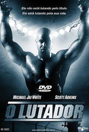 O Lutador / Undisputed II: Last Man Standing via Torrent