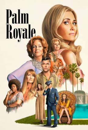 Palm Royale - 1ª Temporada Legendada via Torrent