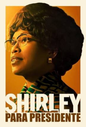 Shirley para Presidente via Torrent