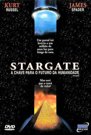 Stargate - A Chave para o Futuro da Humanidade HD via Torrent