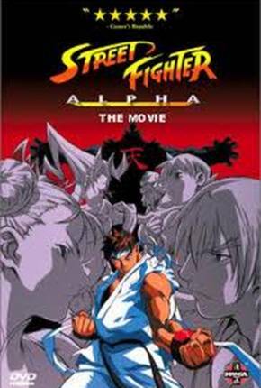 Street Fighter Alpha - O Filme / Street Fighter Zero via Torrent