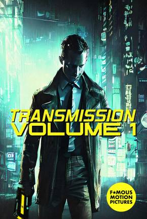 Transmission - Volume 1 - Legendado e Dublagem Não Oficial via Torrent