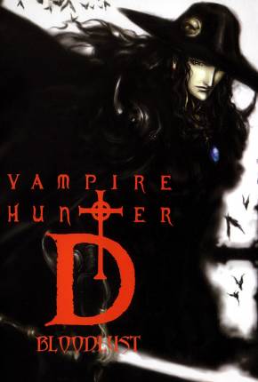 Vampire Hunter D - Bloodlust / Vampire Hunter D: Bloodlust via Torrent