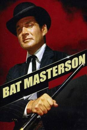 Bat Masterson Dublada e Dual Áudio Download - Rede Torrent