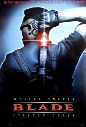 Blade - O Caçador de Vampiros (BluRay 1080p) Dublado e Dual Áudio Download - Rede Torrent