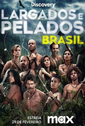 Largados e Pelados Brasil - 3ª Temporada via Torrent