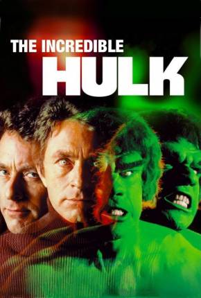 O Incrível Hulk - Todas as Temporadas Dublada e Dual Áudio Download - Rede Torrent