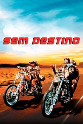 Sem Destino / Easy Rider via Torrent