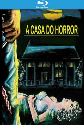 A Casa do Horror / Horror House on Highway Five - Legendado via Torrent