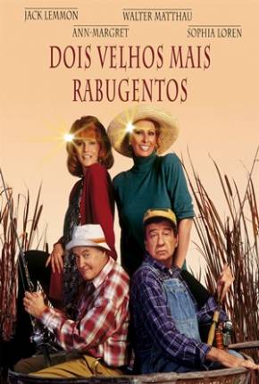 Dois Velhos Mais Rabugentos / Grumpier Old Men via Torrent