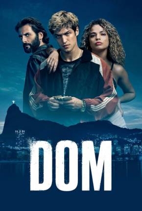 Dom - 1ª Temporada Completa via Torrent
