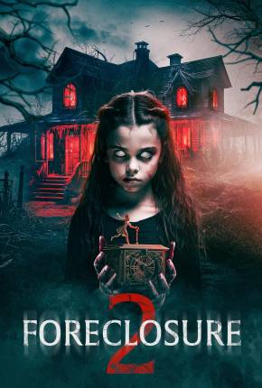 Foreclosure 2 - Legendado e Dublado Não Oficial via Torrent