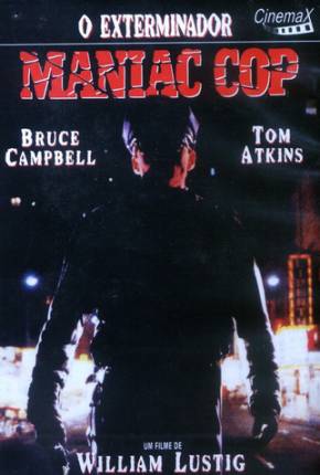 Maniac Cop 1 - O Exterminador via Torrent