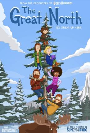 The Great North - 1ª Temporada via Torrent