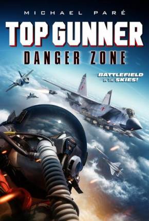 Top Gunner - Zona de Perigo via Torrent