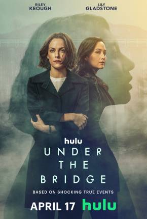 Under the Bridge - 1ª Temporada Legendada via Torrent