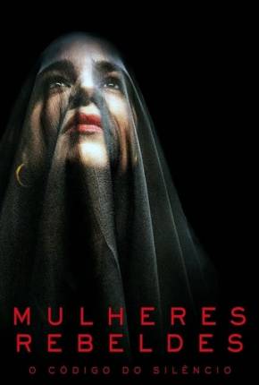 Mulheres Rebeldes via Torrent