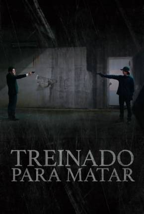 Treinado Para Matar via Torrent