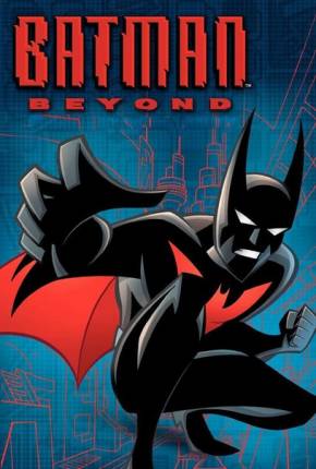 Batman do Futuro / A Série Animada via Torrent