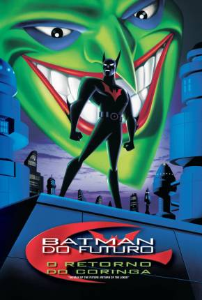 Batman do Futuro - O Retorno do Coringa / Batman Beyond: Return of the Joker via Torrent