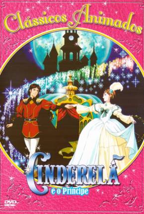 Cinderela e o Príncipe / Shinderera monogatari via Torrent