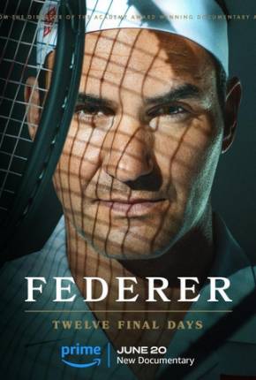 Federer - Twelve Final Days - Legendado via Torrent
