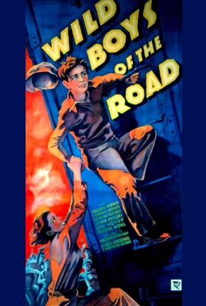 Idade Perigosa / Wild Boys of the Road - Legendado via Torrent